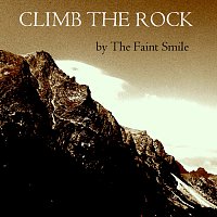 The Faint Smile – Climb the Rock - Single FLAC