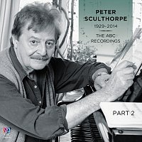 Různí interpreti – Peter Sculthorpe - The ABC Recordings [Pt. 2]