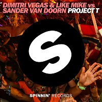 Dimitri Vegas & Like Mike vs. Sander van Doorn – Project T