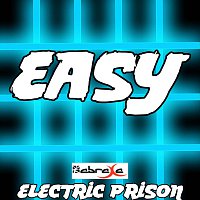 Easy (Electric Prison's Remake Version of Mat Zo & Porter Robinson)