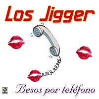 Los Jigger – Besos Por Teléfono