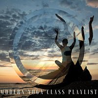 Různí interpreti – Modern Yoga Class Playlist