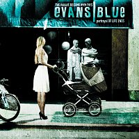 Evans Blue – The Pursuit Begins When This Portrayal Of Life Ends