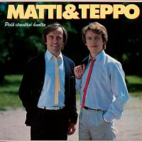 Matti ja Teppo – Pida itsestasi huolta