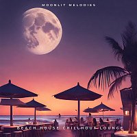 Beach House Chillhout Lounge – Moonlit Melodies