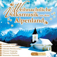 Různí interpreti – Weihnachtliche Volksmusik aus dem Alpenland - Folge 1