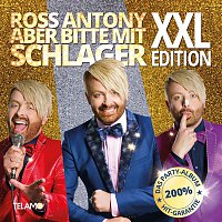 Ross Antony – Aber bitte mit Schlager (XXL-Edition)