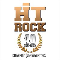 HitRock – Nincs helye a rossznak - 40 (1979-2019)