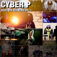 Cyber P – Beats von der Küste, Vol. 1