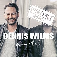 Dennis Wilms – Kein Plan (Stereoact Remix) [Stereoact Remix]