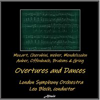 London Symphony Orchestra, Eugene Ormandy – Mozart, Cherubini, Weber, Mendelssohn, Auber, Offenbach, Brahms & Grieg: Overtures and Dances