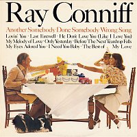 Ray Conniff – Another Somebody Done Somebody Wrong Song