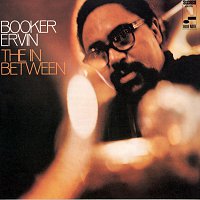 Booker Ervin – The in Between