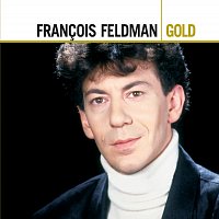 Francois Feldman – Best Of Gold