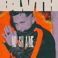 BLVTH – No Shame