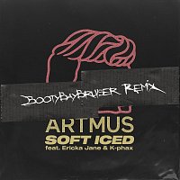 Artmus, bootybaybruiser, Ericka Jane, K-phax – Soft Iced [bootybaybruiser Remix]
