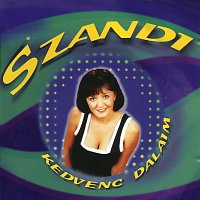 Szandi – Kedvenc Dalaim