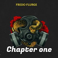 Fredo flurge – Chapter One