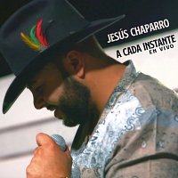 Jesús Chaparro – A Cada Instante [En Vivo]
