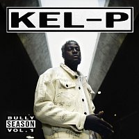 Kel-P – Bully Season Vol.1