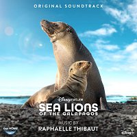Raphaelle Thibaut – Disneynature: Sea Lions of the Galapagos [Original Soundtrack]