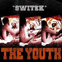 The Youth – Switek