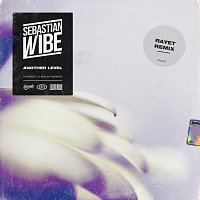Sebastian Wibe – Another Level [Rayet Remix]