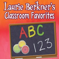 The Laurie Berkner Band – Laurie Berkner's Classroom Favorites