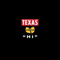 Texas & Wu-Tang Clan – Hi