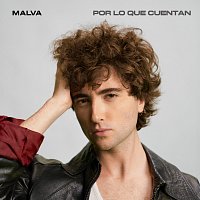 Malva – Por Lo Que Cuentan