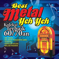 Různí interpreti – Best Metal Yeh Yeh Koleksi Terbaik 60/70an