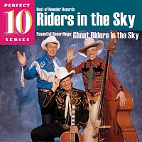Riders In The Sky – Ghost Riders in the Sky: Essential Recordings