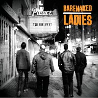 Barenaked Ladies – You Run Away