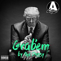 A Legend, Donald Trump – Grab'em By The Pussy