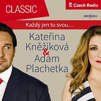 Přední strana obalu CD Každý jen tu svou: Adam Plachetka & Kateřina Kněžíková