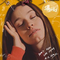 Sigrid – Don't Feel Like Crying [MK Remix]