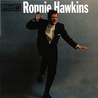 Ronnie Hawkins – Ronnie Hawkins [Roulette]