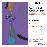 Kammerchor Stuttgart, Frieder Bernius – Fasch: Missa a 16 voci; Scarlatti: Stabat Mater
