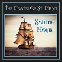 The Pirates Of St. Piran – Sailing Home