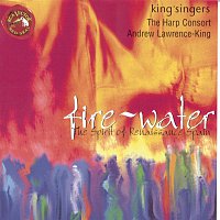 The King's Singers – Fire and Water: The Spirit of Renaissance Spain