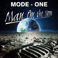 Mode-One – Man On The Moon