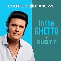 Darius & Finlay, Rusty – In The Ghetto
