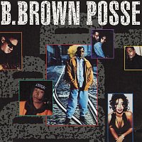 B. Brown Posse – B. Brown Posse