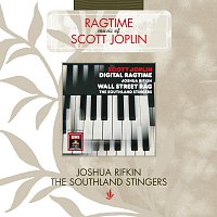 Joshua Rifkin, Southland Stingers, Ralph Grierson – Scott Joplin: Digital Ragtime/Wall Street Rag [Remastered]