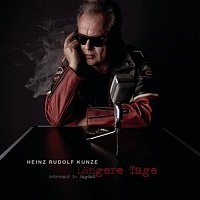 Heinz Rudolf Kunze – Langere Tage