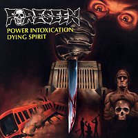 Foreseen – Power Intoxication b/w Dying Spirit