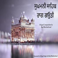 RayNBrotherhood – Sukhmani Sahib - Raag Gauri