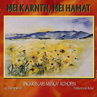 Singkreis "Ars Musica" Althofen – Mei Karntn, mei Hamat