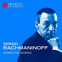 Various  Artists – Sergei Rachmaninoff - Essential Works