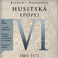 Přední strana obalu CD Husitská epopej VI. - Za časů Jiřího z Poděbrad (1461-1471) (MP3-CD)